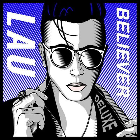 Believer - Lau - Music - AZTEC RECORDS - 5060857310276 - May 28, 2021