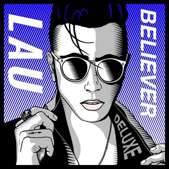 Cover for Lau · Believer (CD) [Deluxe edition] (2021)