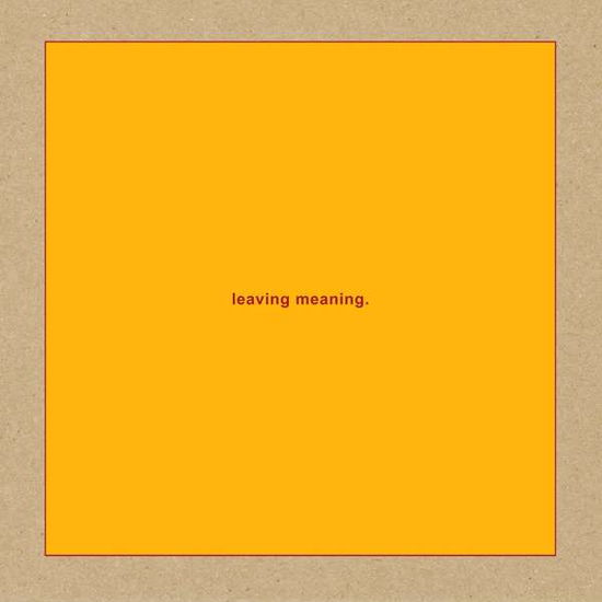 Leaving Meaning - Swans - Música - Mute/Young God - 5400863018276 - 25 de outubro de 2019