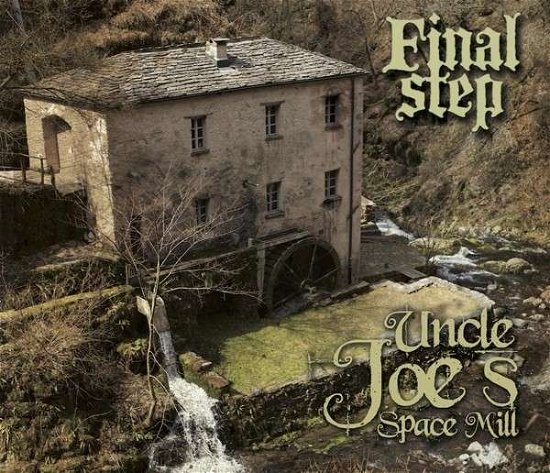 Cover for Final Step · Uncle Joe's Space Mill (CD) (2014)