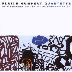 Cover for Ulrich Gumpert · Quartette (CD) (2010)