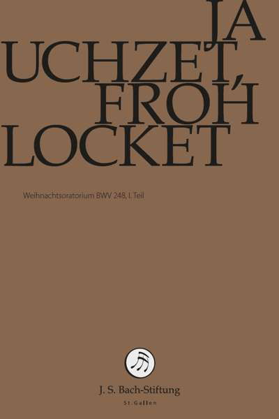 Cover for J.S. Bach-Stiftung / Lutz,Rudolf · Jauchzet, frohlocket (DVD) (2018)