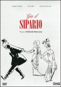 Giu' Il Sipario - Andrea Checchi,armando Migliari,lilia Silvi,sergio Tofano - Movies - RIPLEY'S HOME VIDEO - 8032134055276 - August 31, 2010