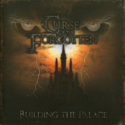 Cover for Curse of the Forgotten · Building The Palace (CD) (2013)