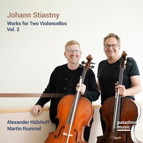 Cover for Hulshoff,alexander / Rummel,martin · Johann Stiastny: Works for Two Violoncellos Vol.2 (CD) (2024)