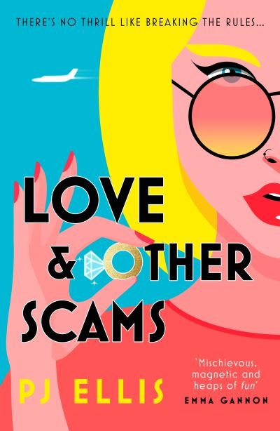 Cover for PJ Ellis · Love &amp; Other Scams (Taschenbuch) (2024)