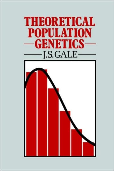 Cover for J.S. Gale · Theoretical Population Genetics (Paperback Book) [1990 edition] (1990)