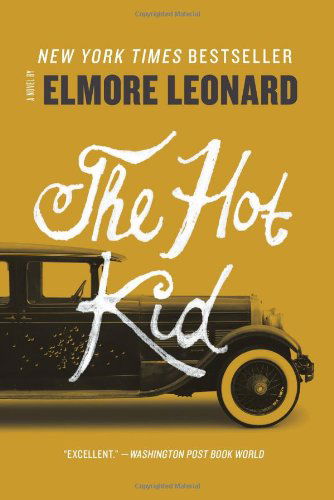 Cover for Elmore Leonard · The Hot Kid (Paperback Bog) [Reprint edition] (2020)