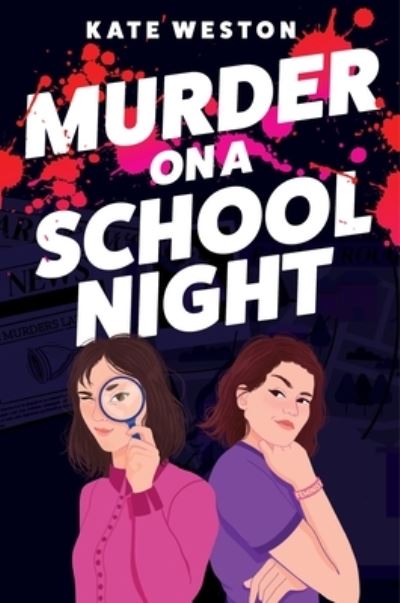 Murder on a School Night - Kate Weston - Books - HarperCollins Publishers - 9780063260276 - July 4, 2023