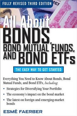 Cover for Esme Faerber · All About Bonds, Bond Mutual Funds, and Bond ETFs (Taschenbuch) (2009)