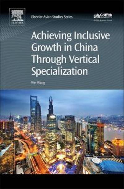Cover for Wang · Achieving Inclusive Growth in China Through Vertical Specialization (Hardcover Book) (2016)