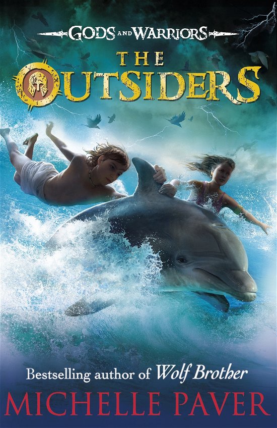 Cover for Michelle Paver · The Outsiders (Gods and Warriors Book 1) - Gods and Warriors (Paperback Bog) (2013)