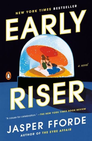 Cover for Jasper Fforde · Early Riser A Novel (Buch) (2020)