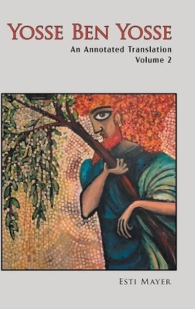 Cover for Esti Mayer · Yosse Ben Yosse's Piyyutic Liturgy (Book) (2023)