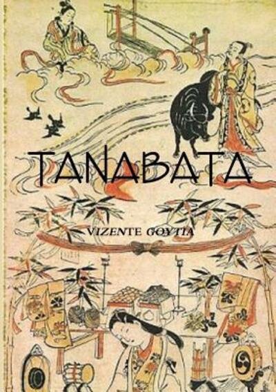 Cover for Vizente Goytia · Tanabata (Pocketbok) (2018)
