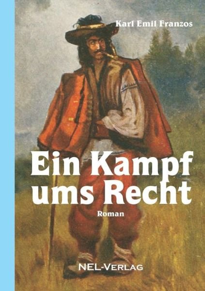 Cover for Karl Emil Franzos · Ein Kampf ums Recht, Roman (Paperback Bog) (2018)