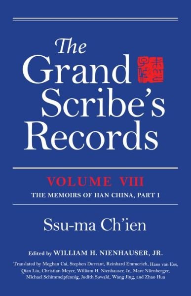 Cover for Ssu-ma Ch'ien · The Grand Scribe's Records, Volume VIII: The Memoirs of Han China, Part I (Gebundenes Buch) (2008)