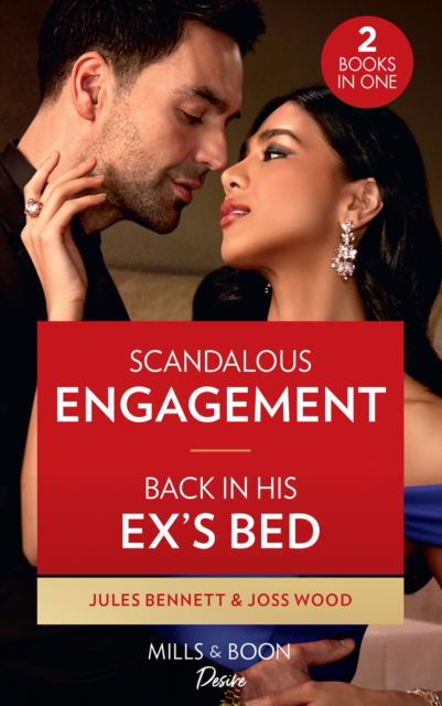 Cover for Jules Bennett · Scandalous Engagement / Back In His Ex's Bed: Scandalous Engagement (Lockwood Lightning) / Back in His Ex's Bed (Murphy International) (Paperback Book) (2020)