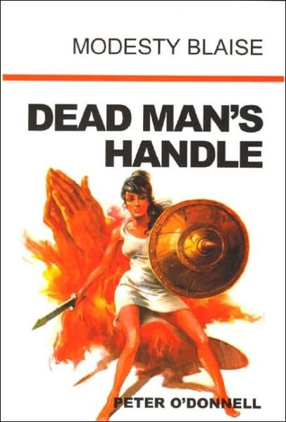 Cover for O'Donnell, Peter (Book Reviews) · Dead Man's Handle: (Modesty Blaise) (Taschenbuch) [Main edition] (2005)