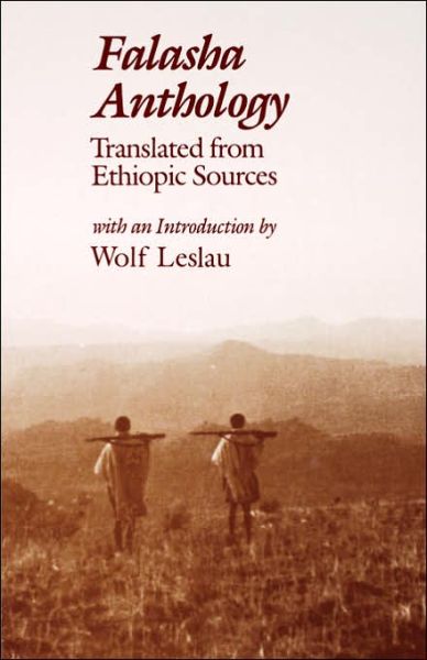 Falasha Anthology - The Yale Judaica Series - Wolf Leslau - Books - Yale University Press - 9780300039276 - September 10, 1987