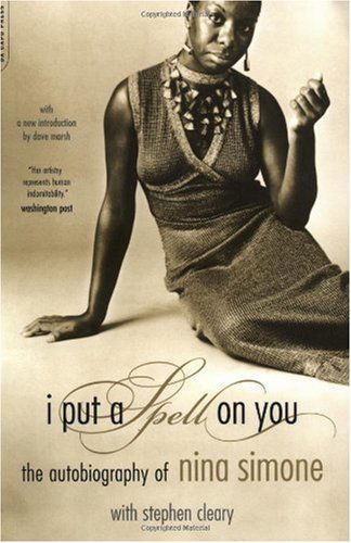 Cover for Nina Simone · I Put A Spell On You: The Autobiography Of Nina Simone (Paperback Book) [New edition] (2003)