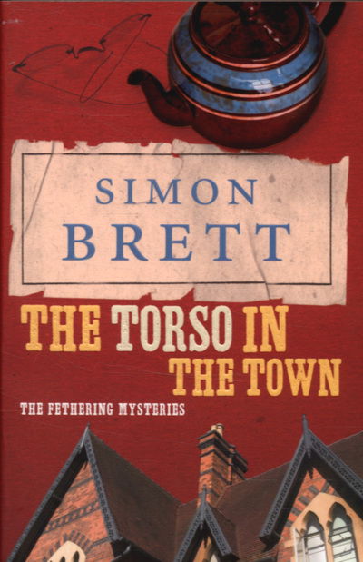 Cover for Simon Brett · Torso in the Town - The Fethering Mysteries (N/A) (2007)