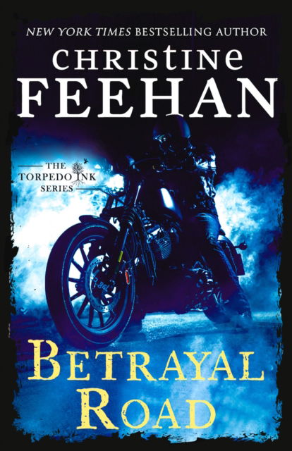 Cover for Christine Feehan · Betrayal Road - Torpedo Ink (Taschenbuch) (2024)