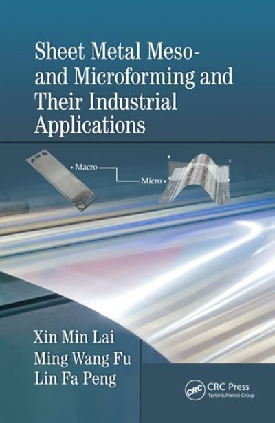 Cover for Lai, Xin Min (Shanghai Jiao Tong University, China) · Sheet Metal Meso- and Microforming and Their Industrial Applications (Paperback Book) (2020)
