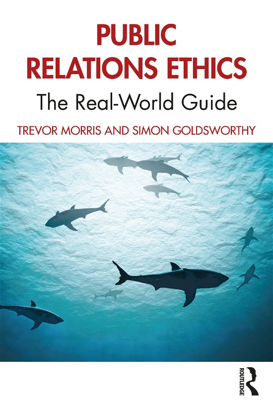 Cover for Trevor Morris · Public Relations Ethics: The Real-World Guide (Taschenbuch) (2020)