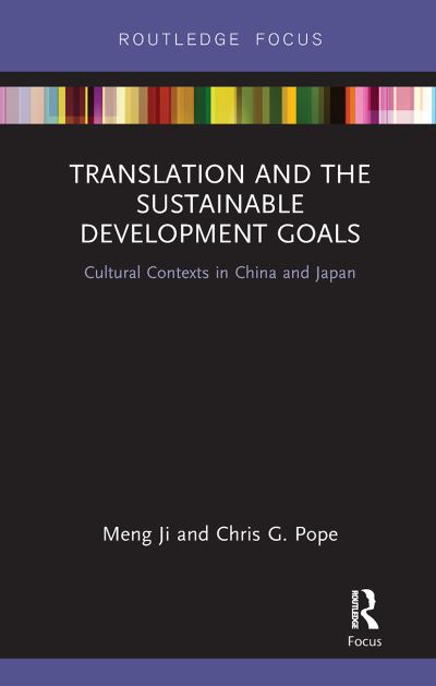 Cover for Meng Ji · Translation and the Sustainable Development Goals: Cultural Contexts in China and Japan - Routledge Focus on Public Governance in Asia (Paperback Book) (2020)