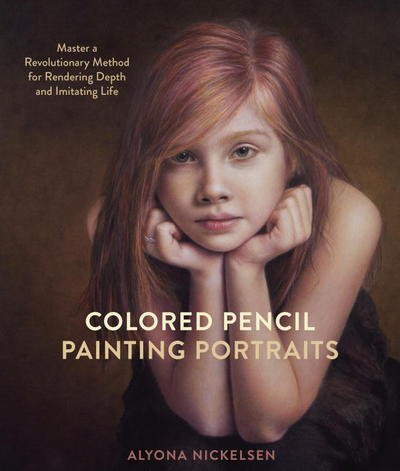 Cover for A Nickelsen · Colored Pencil Painting Portraits (Pocketbok) (2017)