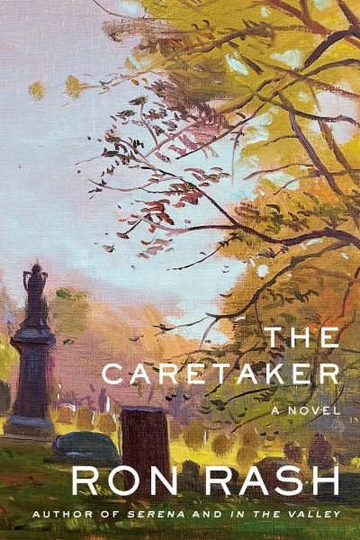 The Caretaker - Ron Rash - Libros -  - 9780385544276 - 26 de septiembre de 2023