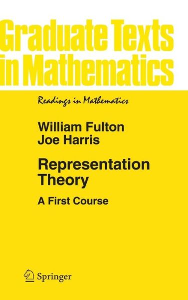 Cover for William Fulton · Representation Theory: A First Course - Graduate Texts in Mathematics (Gebundenes Buch) [2004 edition] (1991)