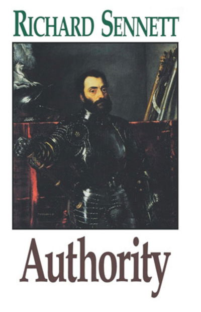 Cover for R Sennett · Authority (Pocketbok) (1993)