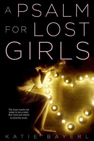 Cover for Katie Bayerl · A Psalm For Lost Girls (Paperback Book) (2018)