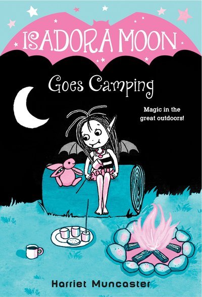 Cover for Harriet Muncaster · Isadora Moon Goes Camping - Isadora Moon (Taschenbuch) (2017)