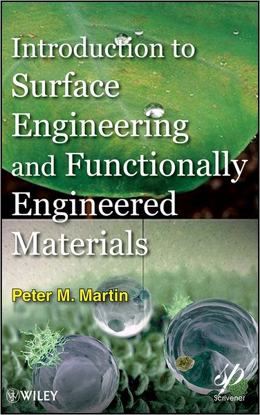 Cover for Peter Martin · Introduction to Surface Engineering and Functionally Engineered Materials - Wiley-Scrivener (Hardcover bog) (2011)