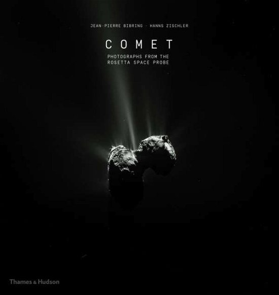 Cover for Jean-Pierre Bibring · Comet: Photographs from the Rosetta Space Probe (Innbunden bok) (2019)