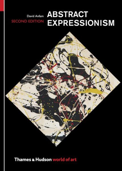 Cover for David Anfam · Abstract Expressionism - World of Art (Paperback Book) [Second edition] (2015)