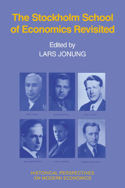 Cover for Lars Jonung · The Stockholm School of Economics Revisited - Historical Perspectives on Modern Economics (Hardcover Book) (1991)