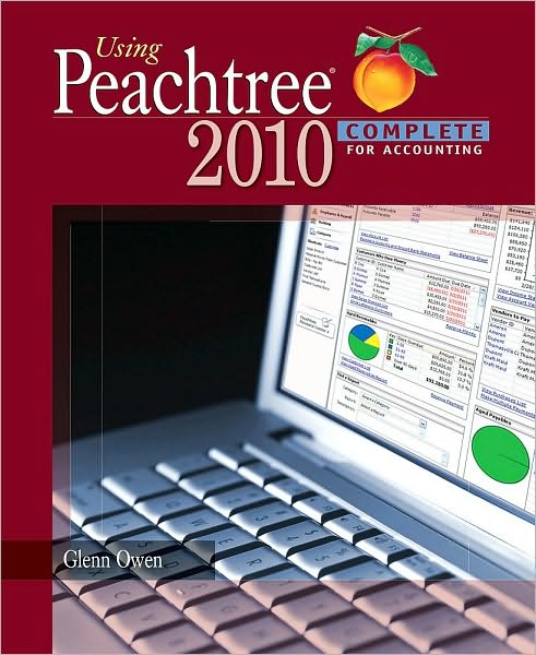 Cover for Owen, Glenn (Allan Hancock College &amp; UC Santa Barbara) · Using Peachtree Complete 2010 for Accounting (with Data File and Accounting CD-ROM) (Book) (2010)