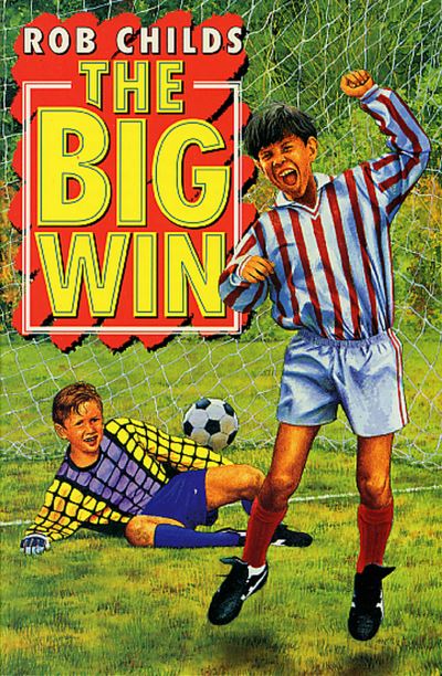 Cover for Rob Childs · The Big Win (Paperback Book) (2014)