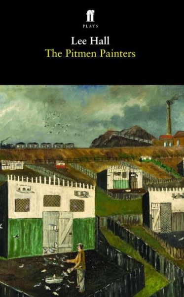 Cover for Lee Hall · The Pitmen Painters (Paperback Book) [Main edition] (2008)