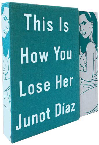 This Is How You Lose Her: Deluxe Edition - Junot Diaz - Livros - Faber & Faber - 9780571312276 - 21 de novembro de 2013