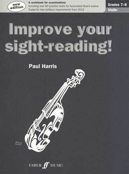 Cover for Paul Harris · Improve your sight-reading! Violin Grades 7-8 - Improve Your Sight-reading! (Taschenbuch) [New edition] (2011)