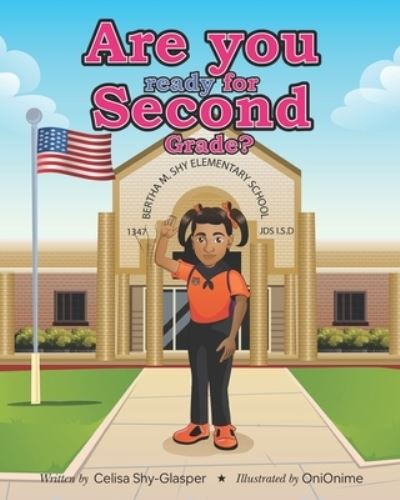 Cover for Celisa Shy-Glasper · Are You Ready For Second Grade? (Paperback Book) (2021)