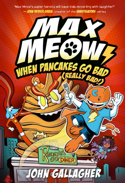 Cover for John Gallagher · Max Meow 6: When Pancakes Go Bad (Really Bad!): (A Graphic Novel) (Hardcover Book) (2025)