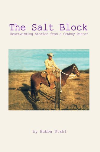 Cover for Bubba Stahl · The Salt Block: Heartwarming Stories from a Cowboy-pastor (Paperback Book) (2008)