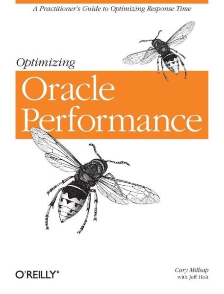 Cover for Cary Milsap · Optimizing Oracle Performance (Taschenbuch) (2003)