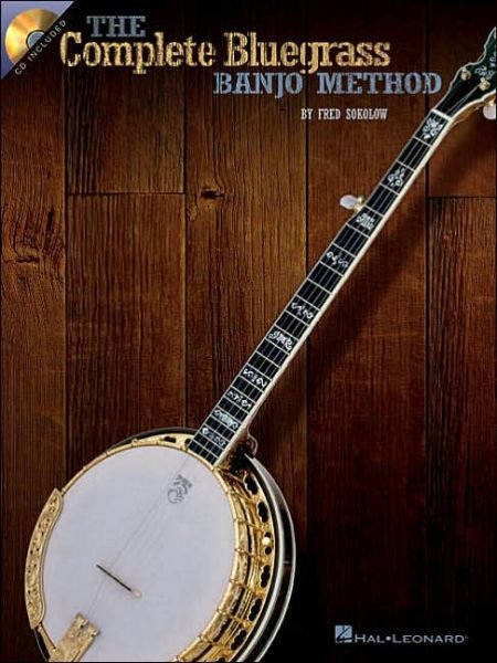 Cover for Fred Sokolow · The Complete Bluegrass Banjo Method (Buch) (2003)